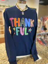 Load image into Gallery viewer, Thankful Sweatshirt