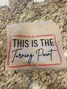 Turning Point Tshirt